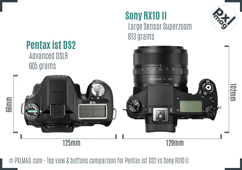 Pentax ist DS2 vs Sony RX10 II top view buttons comparison