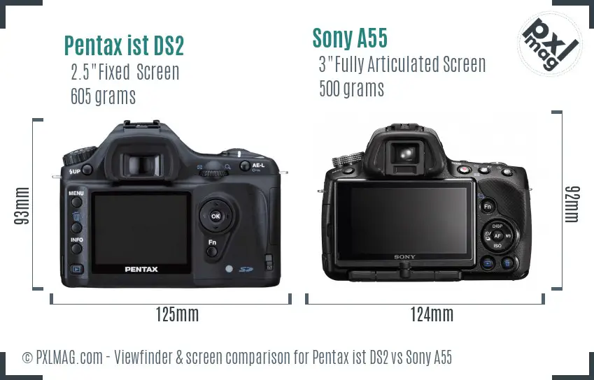 Pentax ist DS2 vs Sony A55 Screen and Viewfinder comparison
