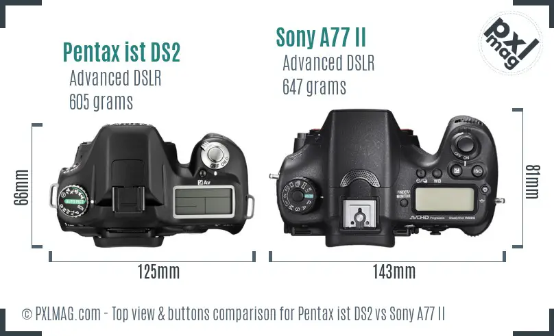 Pentax ist DS2 vs Sony A77 II top view buttons comparison