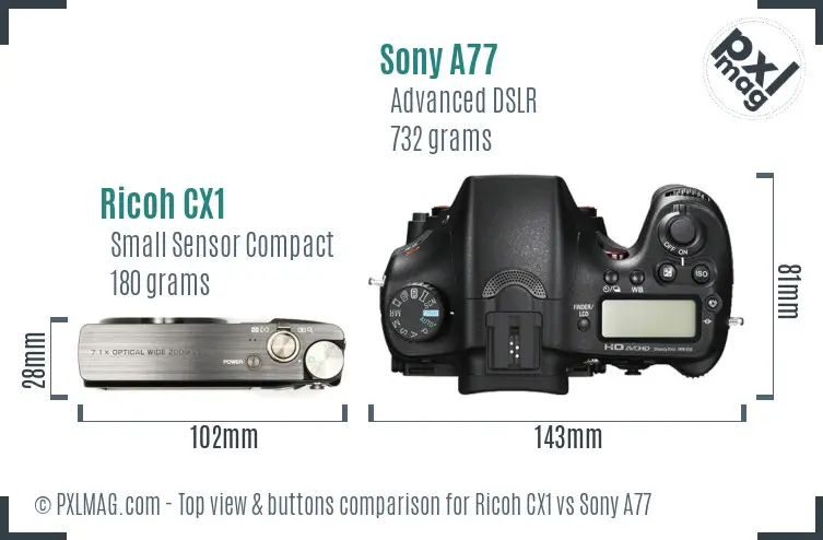 Ricoh CX1 vs Sony A77 top view buttons comparison