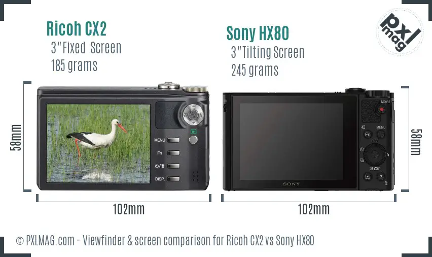 Ricoh CX2 vs Sony HX80 Screen and Viewfinder comparison