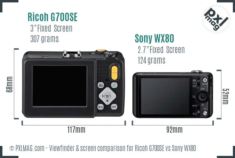 Ricoh G700SE vs Sony WX80 Screen and Viewfinder comparison