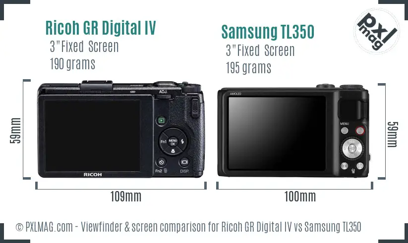 Ricoh GR Digital IV vs Samsung TL350 Screen and Viewfinder comparison