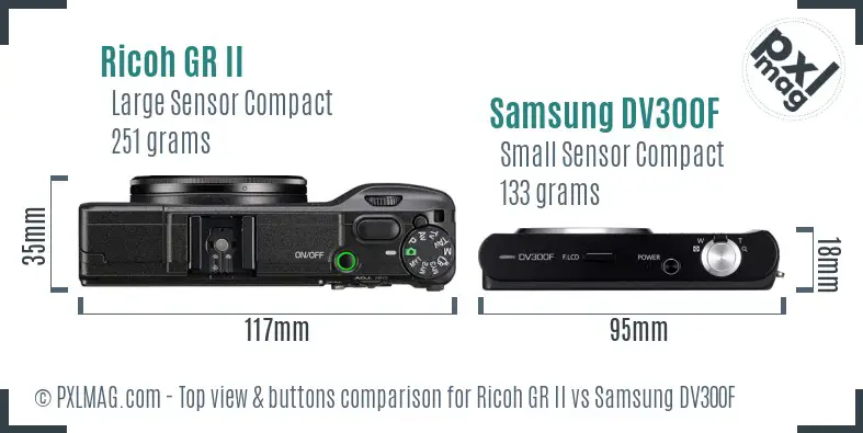 Ricoh GR II vs Samsung DV300F top view buttons comparison
