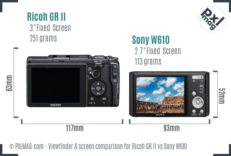 Ricoh GR II vs Sony W610 Screen and Viewfinder comparison