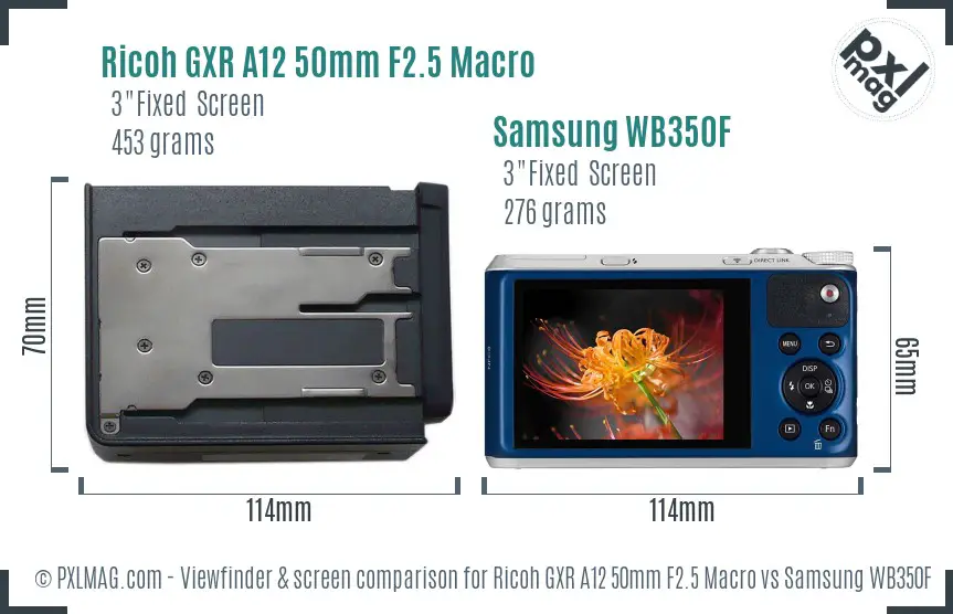 Ricoh GXR A12 50mm F2.5 Macro vs Samsung WB350F Screen and Viewfinder comparison