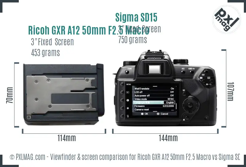 Ricoh GXR A12 50mm F2.5 Macro vs Sigma SD15 Screen and Viewfinder comparison