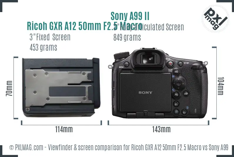 Ricoh GXR A12 50mm F2.5 Macro vs Sony A99 II Screen and Viewfinder comparison