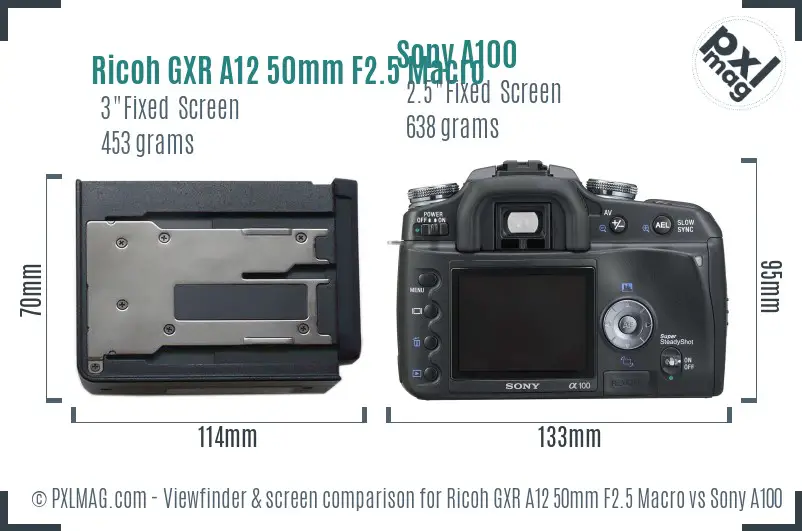 Ricoh GXR A12 50mm F2.5 Macro vs Sony A100 Screen and Viewfinder comparison