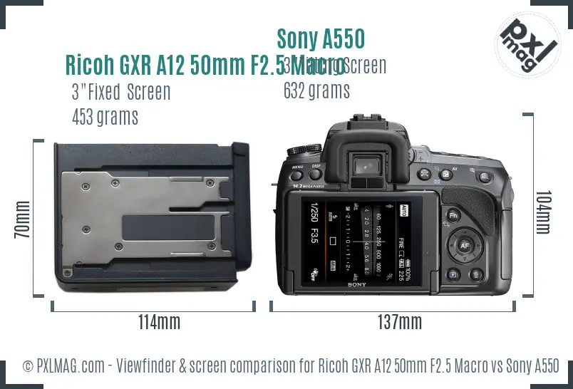 Ricoh GXR A12 50mm F2.5 Macro vs Sony A550 Screen and Viewfinder comparison