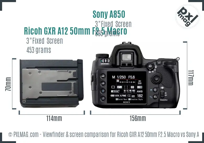 Ricoh GXR A12 50mm F2.5 Macro vs Sony A850 Screen and Viewfinder comparison