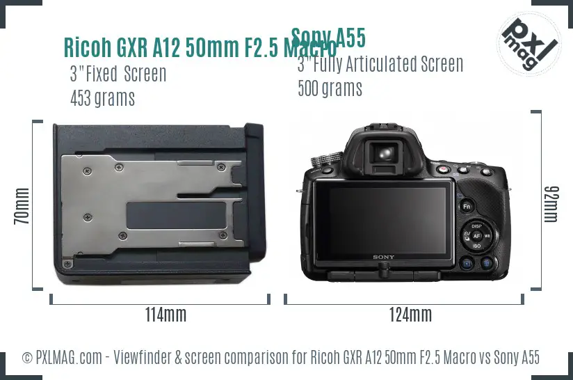 Ricoh GXR A12 50mm F2.5 Macro vs Sony A55 Screen and Viewfinder comparison