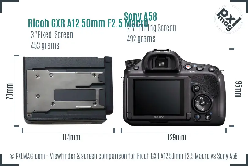 Ricoh GXR A12 50mm F2.5 Macro vs Sony A58 Screen and Viewfinder comparison