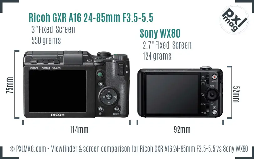 Ricoh GXR A16 24-85mm F3.5-5.5 vs Sony WX80 Screen and Viewfinder comparison