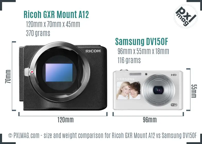 Ricoh GXR Mount A12 vs Samsung DV150F size comparison