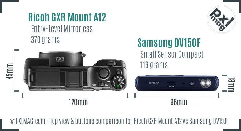 Ricoh GXR Mount A12 vs Samsung DV150F top view buttons comparison