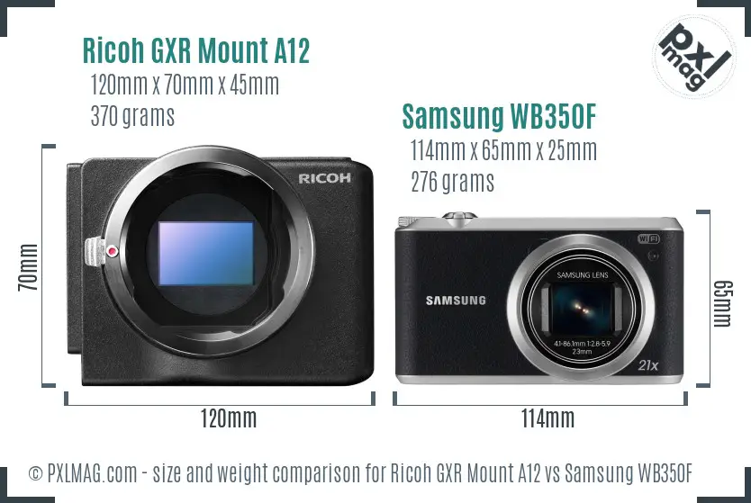 Ricoh GXR Mount A12 vs Samsung WB350F size comparison