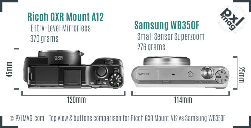 Ricoh GXR Mount A12 vs Samsung WB350F top view buttons comparison