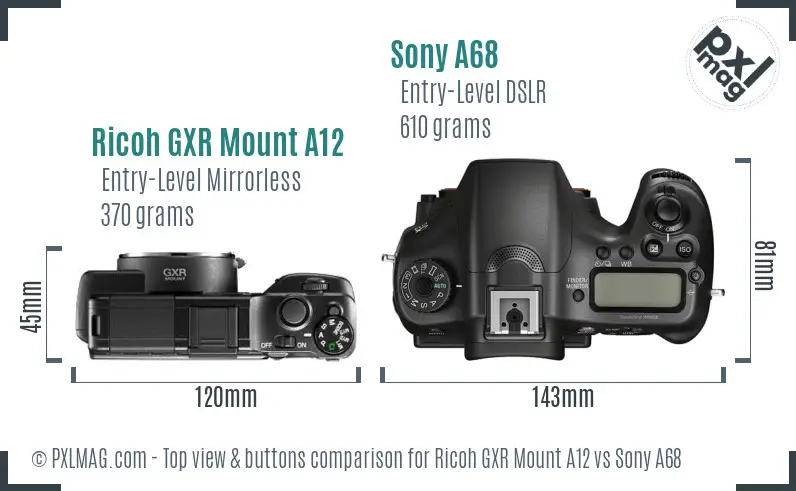 Ricoh GXR Mount A12 vs Sony A68 top view buttons comparison