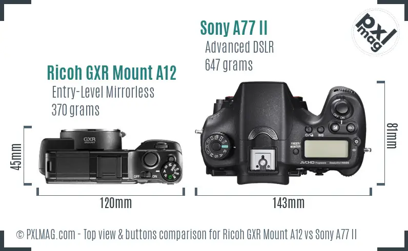 Ricoh GXR Mount A12 vs Sony A77 II top view buttons comparison