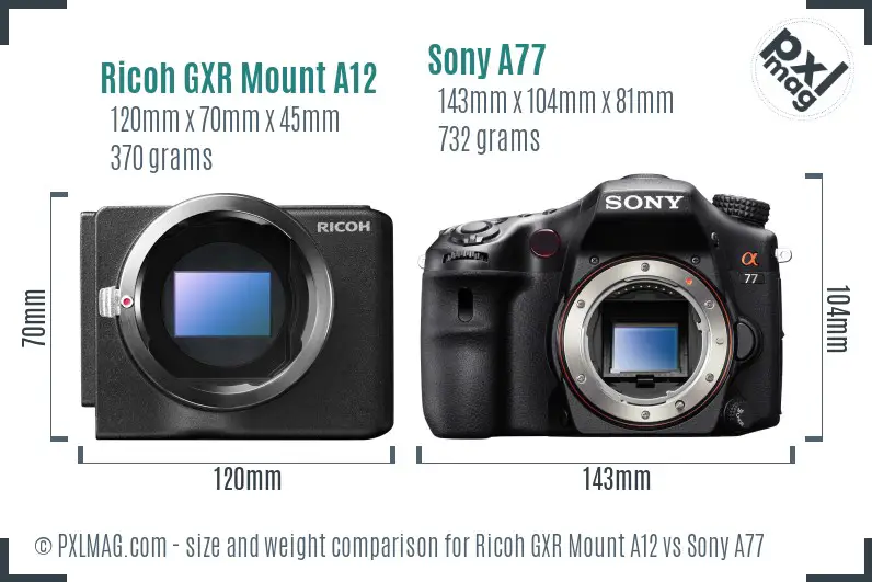 Ricoh GXR Mount A12 vs Sony A77 size comparison