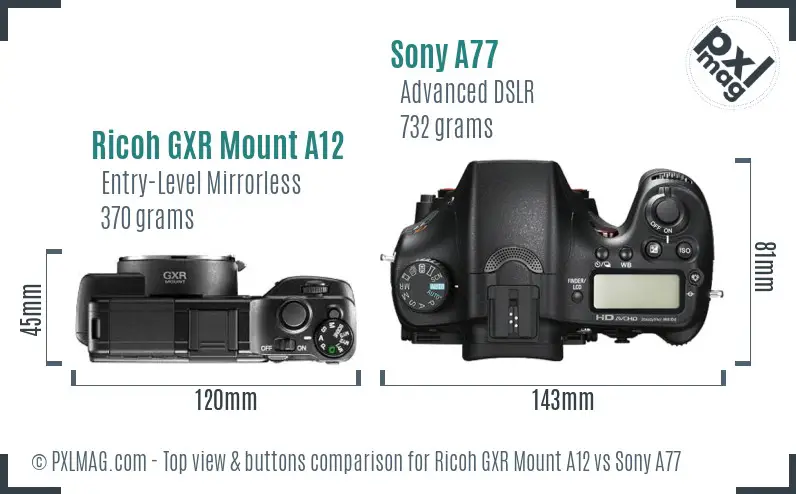 Ricoh GXR Mount A12 vs Sony A77 top view buttons comparison