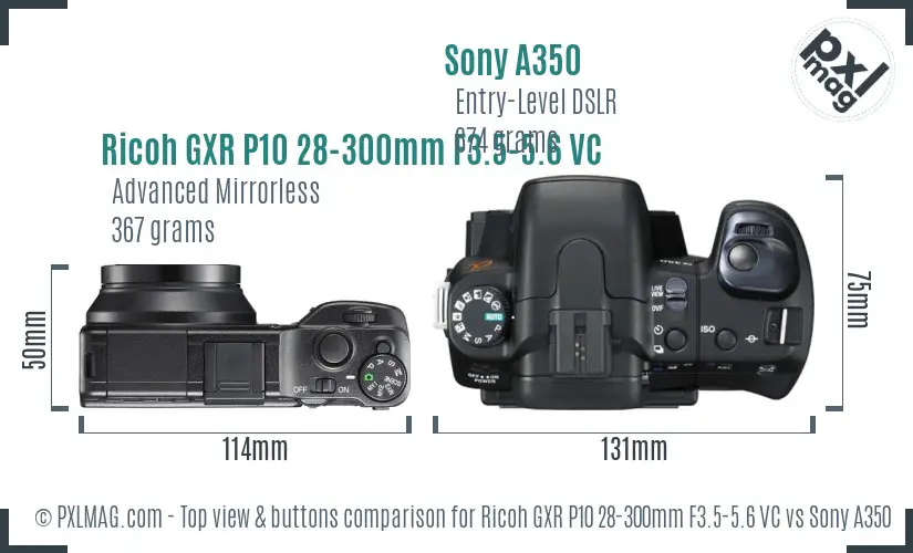 Ricoh GXR P10 28-300mm F3.5-5.6 VC vs Sony A350 top view buttons comparison