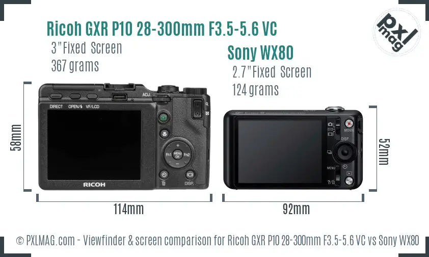 Ricoh GXR P10 28-300mm F3.5-5.6 VC vs Sony WX80 Screen and Viewfinder comparison
