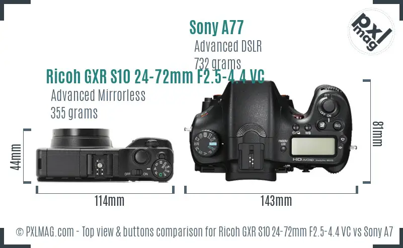 Ricoh GXR S10 24-72mm F2.5-4.4 VC vs Sony A77 top view buttons comparison