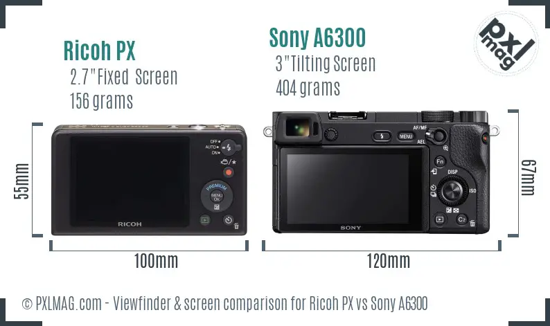 Ricoh PX vs Sony A6300 Screen and Viewfinder comparison