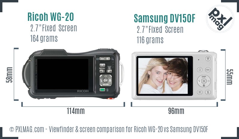 Ricoh WG-20 vs Samsung DV150F Screen and Viewfinder comparison