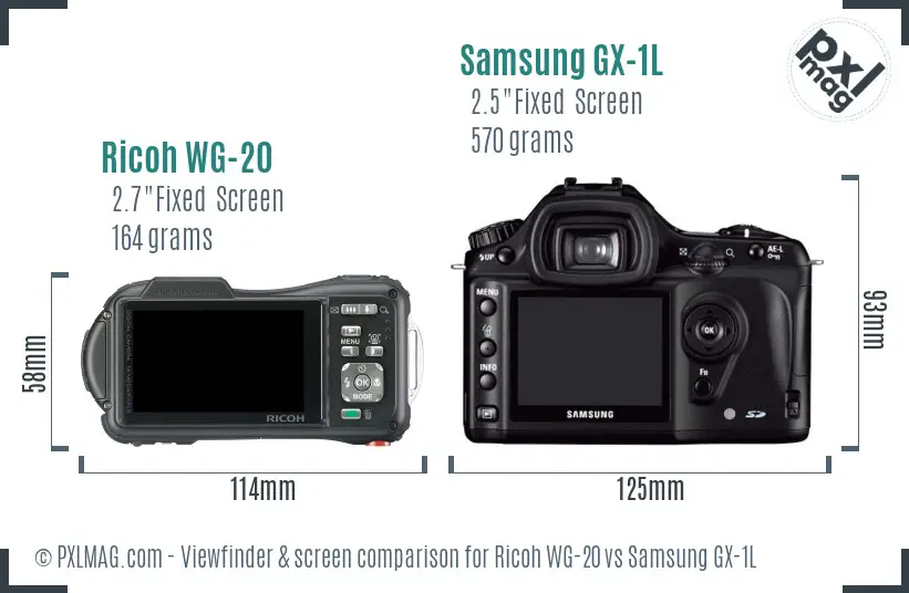 Ricoh WG-20 vs Samsung GX-1L Screen and Viewfinder comparison