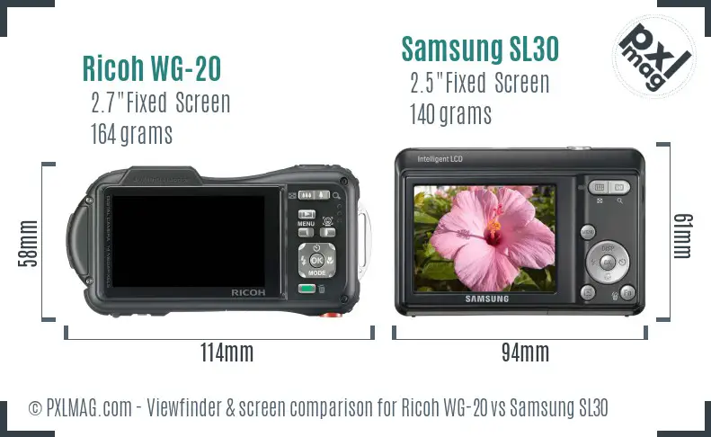 Ricoh WG-20 vs Samsung SL30 Screen and Viewfinder comparison