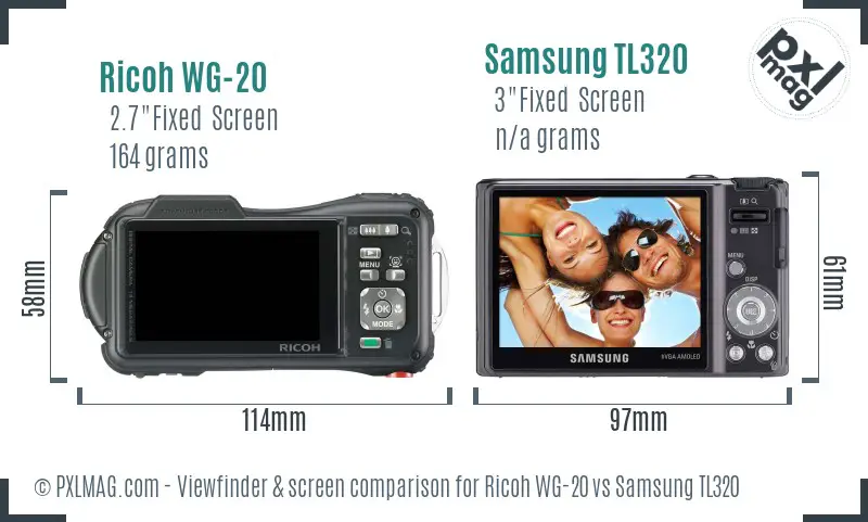 Ricoh WG-20 vs Samsung TL320 Screen and Viewfinder comparison