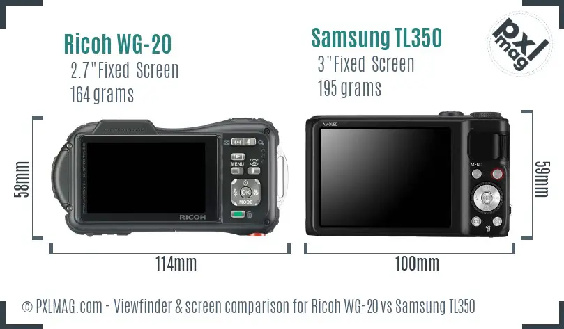 Ricoh WG-20 vs Samsung TL350 Screen and Viewfinder comparison