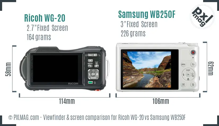 Ricoh WG-20 vs Samsung WB250F Screen and Viewfinder comparison