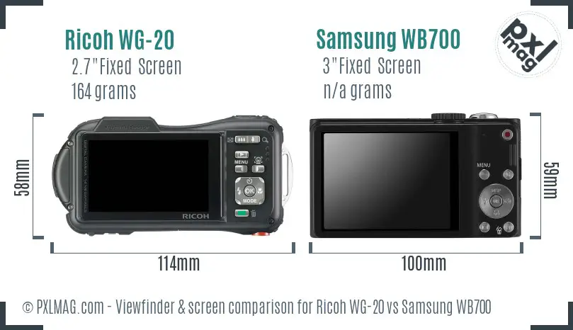 Ricoh WG-20 vs Samsung WB700 Screen and Viewfinder comparison