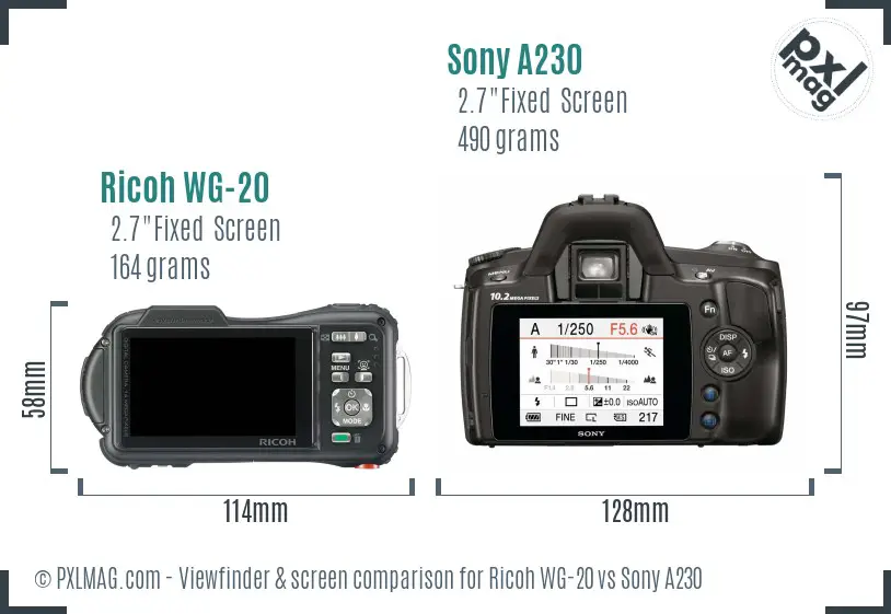 Ricoh WG-20 vs Sony A230 Screen and Viewfinder comparison Ricoh WG-20 vs Sony A230 Screen and Viewfinder comparison