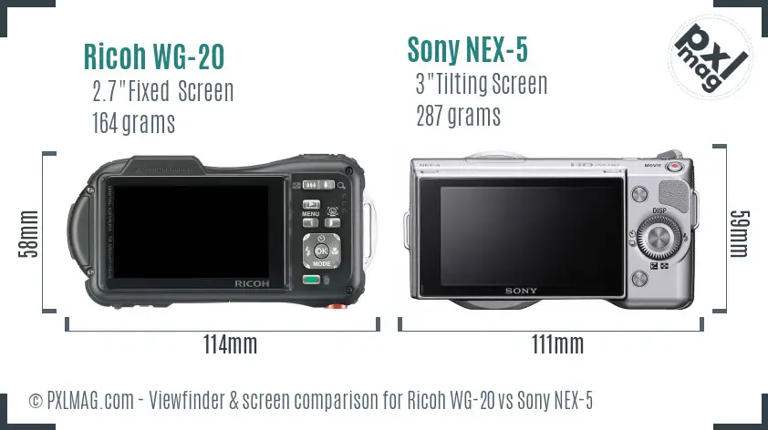 Ricoh WG-20 vs Sony NEX-5 Screen and Viewfinder comparison Ricoh WG-20 vs Sony NEX-5 Screen and Viewfinder comparison