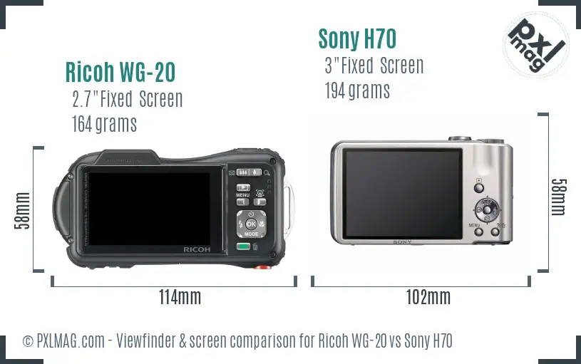 Ricoh WG-20 vs Sony H70 Screen and Viewfinder comparison
