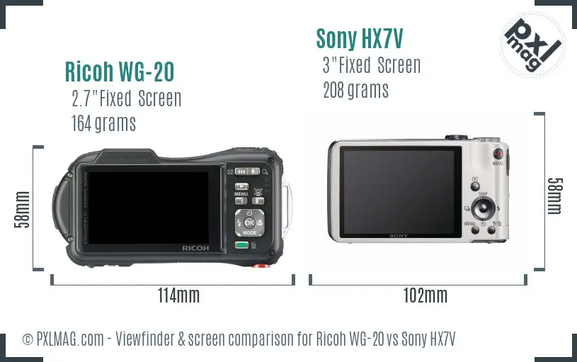 Ricoh WG-20 vs Sony HX7V Screen and Viewfinder comparison