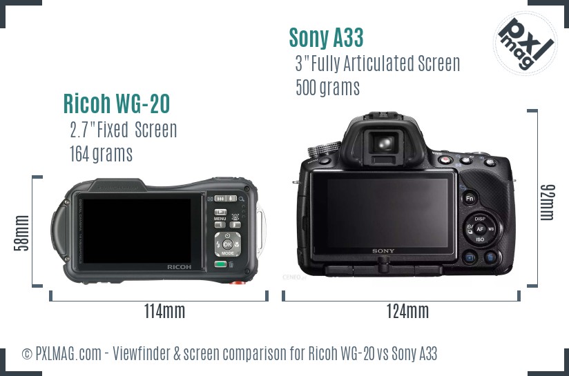 Ricoh WG-20 vs Sony A33 Screen and Viewfinder comparison