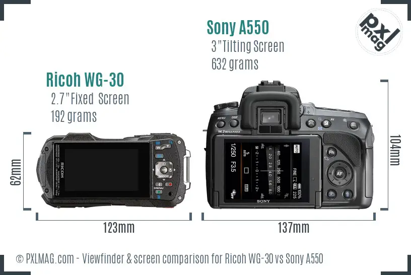 Ricoh WG-30 vs Sony A550 Screen and Viewfinder comparison