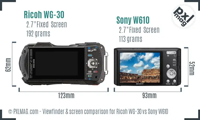 Ricoh WG-30 vs Sony W610 Screen and Viewfinder comparison