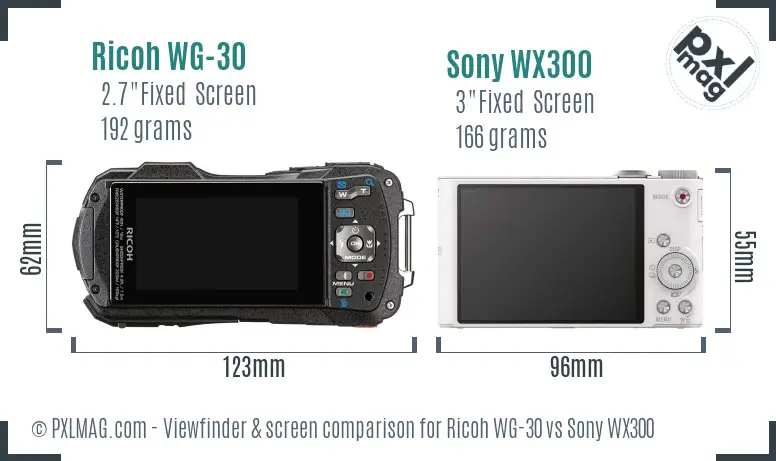 Ricoh WG-30 vs Sony WX300 Screen and Viewfinder comparison