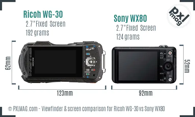 Ricoh WG-30 vs Sony WX80 Screen and Viewfinder comparison