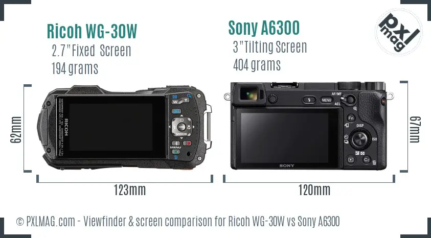 Ricoh WG-30W vs Sony A6300 Screen and Viewfinder comparison