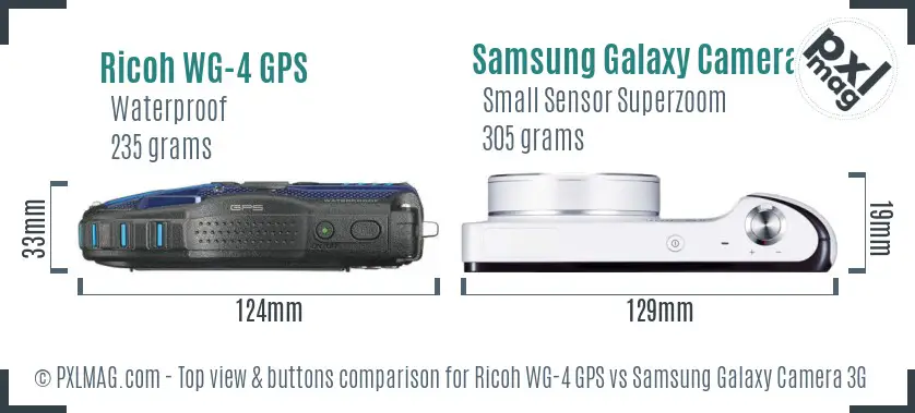 Ricoh WG-4 GPS vs Samsung Galaxy Camera 3G top view buttons comparison