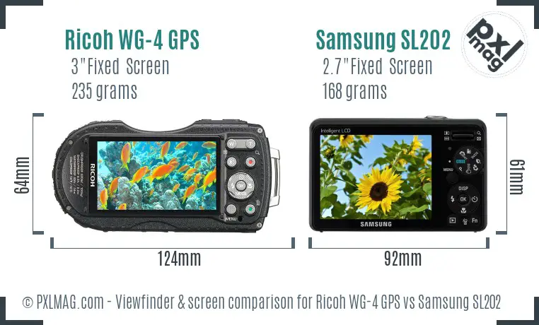 Ricoh WG-4 GPS vs Samsung SL202 Screen and Viewfinder comparison