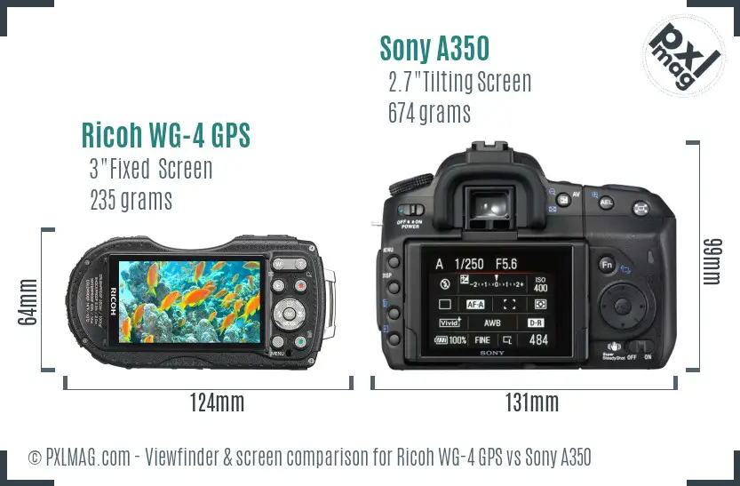 Ricoh WG-4 GPS vs Sony A350 Screen and Viewfinder comparison